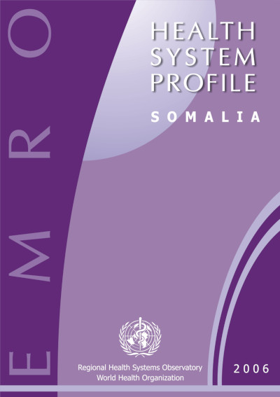 Health system profile: Somalia